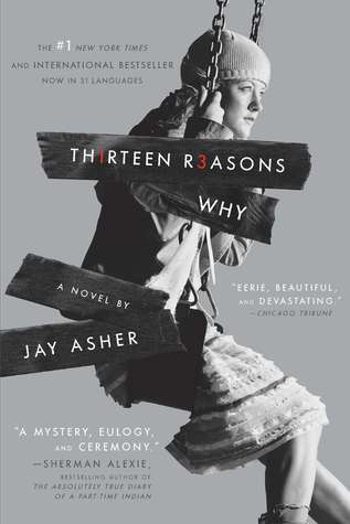 Thirteen Reasons Why: Jay Asher (Spinebreakers)