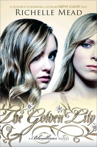 Bloodlines: The Golden Lily (book 2) (Bloodlines, 2)