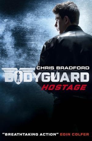Bodyguard: Hostage (Book 1) (Bodyguard, 1)