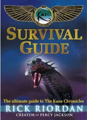 Survival Guide (The Kane Chronicles): Rick Riordan
