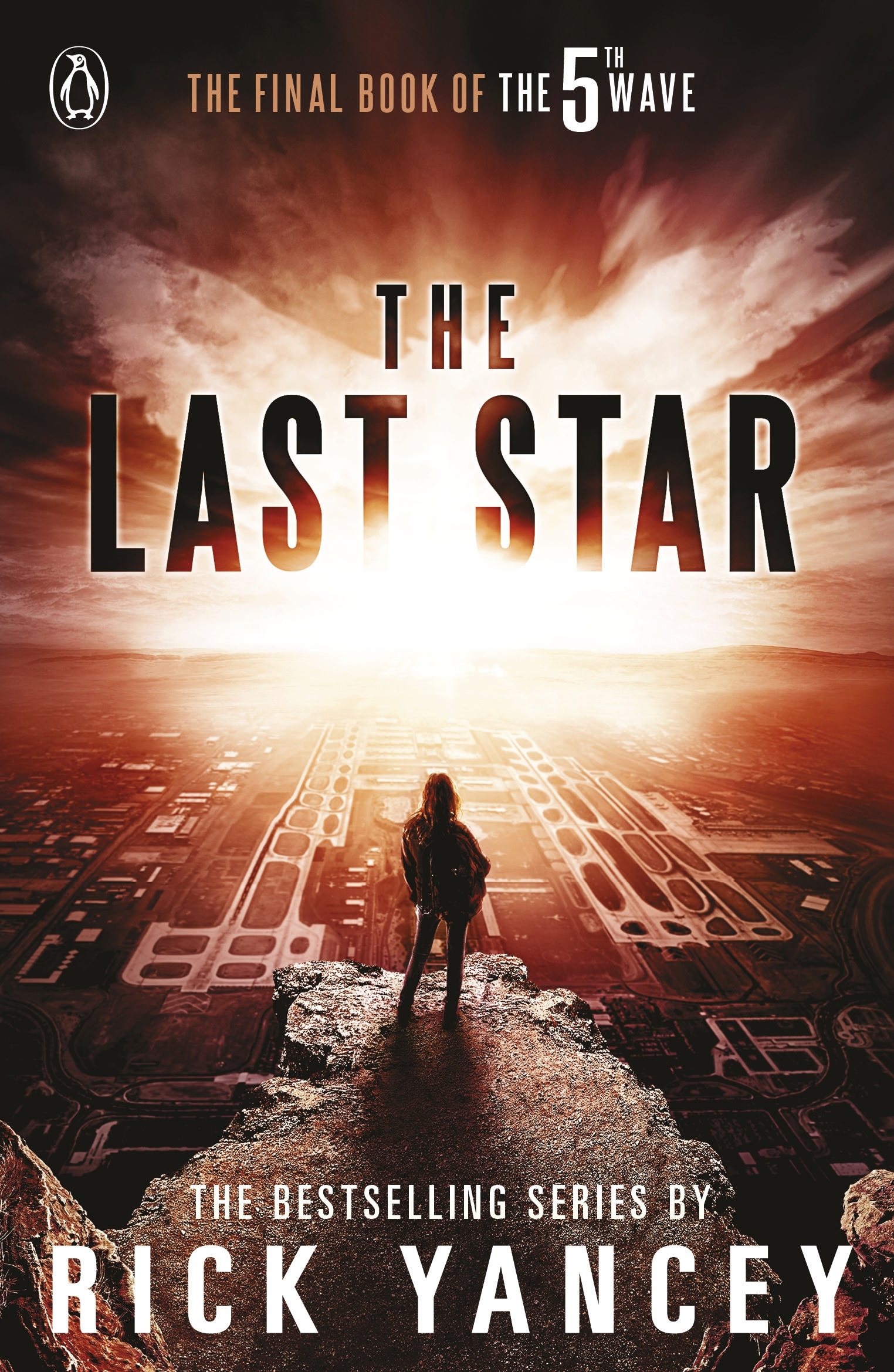 The 5th Wave: The Last Star (Book 3): Rick Yancey