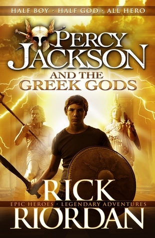 Percy Jackson and the Greek Gods (Percy Jackson's Greek Myths, 1)