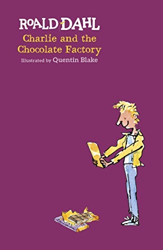 Charlie and the Chocolate Factory: Roald Dahl