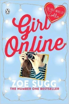 Girl Online: Zoe Sugg (Girl Online, 1, Band 1)