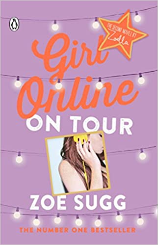 Girl Online: On Tour: Zoe Sugg (Girl Online, 2)