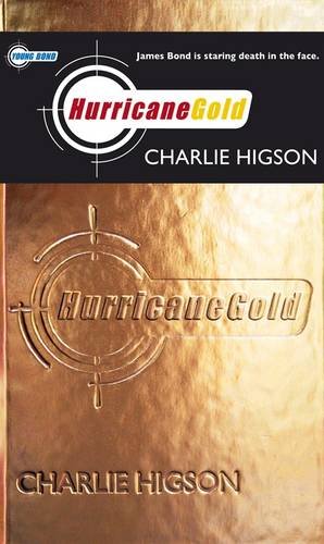 HurricaneGold.James Bond, Reden ist Silber, Schweigen ist Gold, englische Ausgabe (Young Bond)