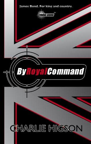 Young Bond: By Royal Command