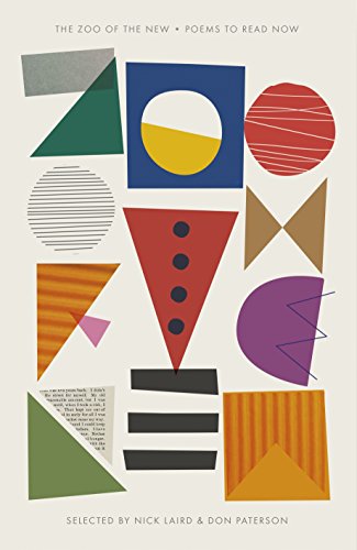 The Zoo of the New: A Book of Exceptional Poems from Sappho to Paul Muldoon