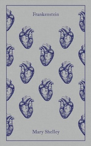 Frankenstein: Or, the Modern Prometheus (Penguin Clothbound Classics)