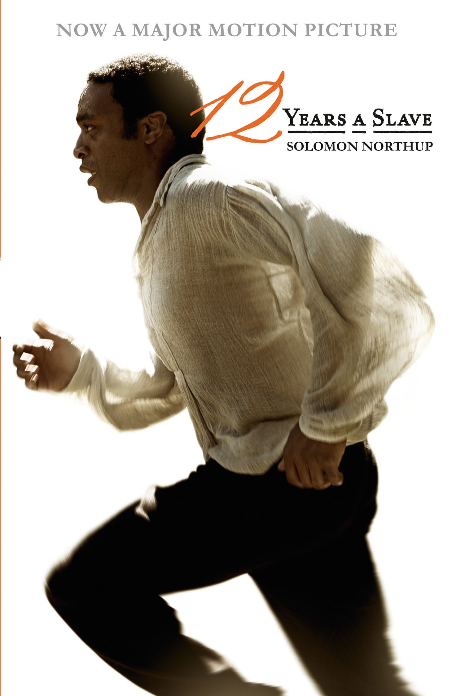 Twelve Years a Slave (film tie-in): With a foreword by Steve McQueen (Penguin classics)