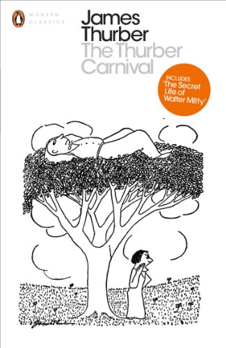 The Thurber Carnival: Includes The Secret Life of Walter Mitty (Penguin Modern Classics)