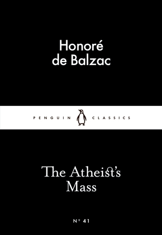 The Atheist's Mass (Penguin Little Black Classics)