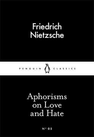 Little Black Classics Aphorisms On Love and Hate