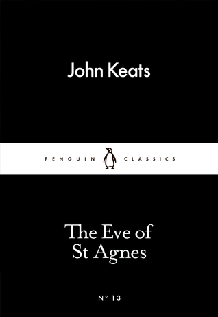 The Little Black Classics Eve of St Agnes