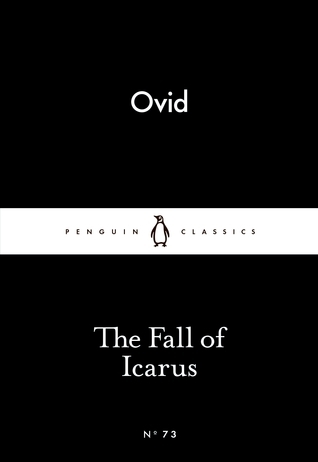 The Fall of Icarus (Penguin Little Black Classics)