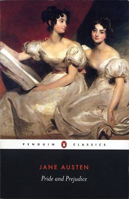 Pride and Prejudice: Jane Austen (Penguin Classics)