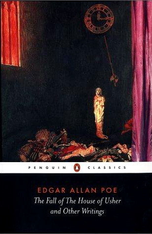 The Fall of the House of Usher and Other Writings: Edgar Allan Poe (Penguin Classics)