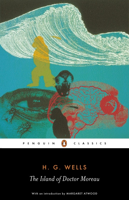 The Island of Doctor Moreau: Ed. by Patrick Parrinder. Introd. by Margaret Atwood. Notes by Steven McLean