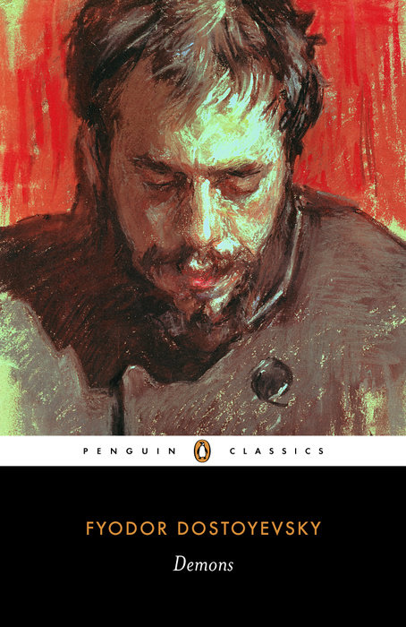 Demons: A Novel in Three Parts (Penguin Classics)