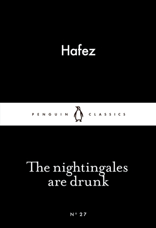 The Little Black Classics Nightingales Are Drunk