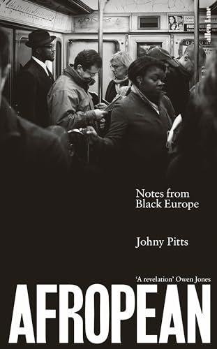 Afropean: Notes from Black Europe
