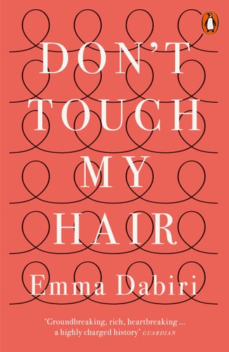 Don't Touch My Hair: Emma Dabiri