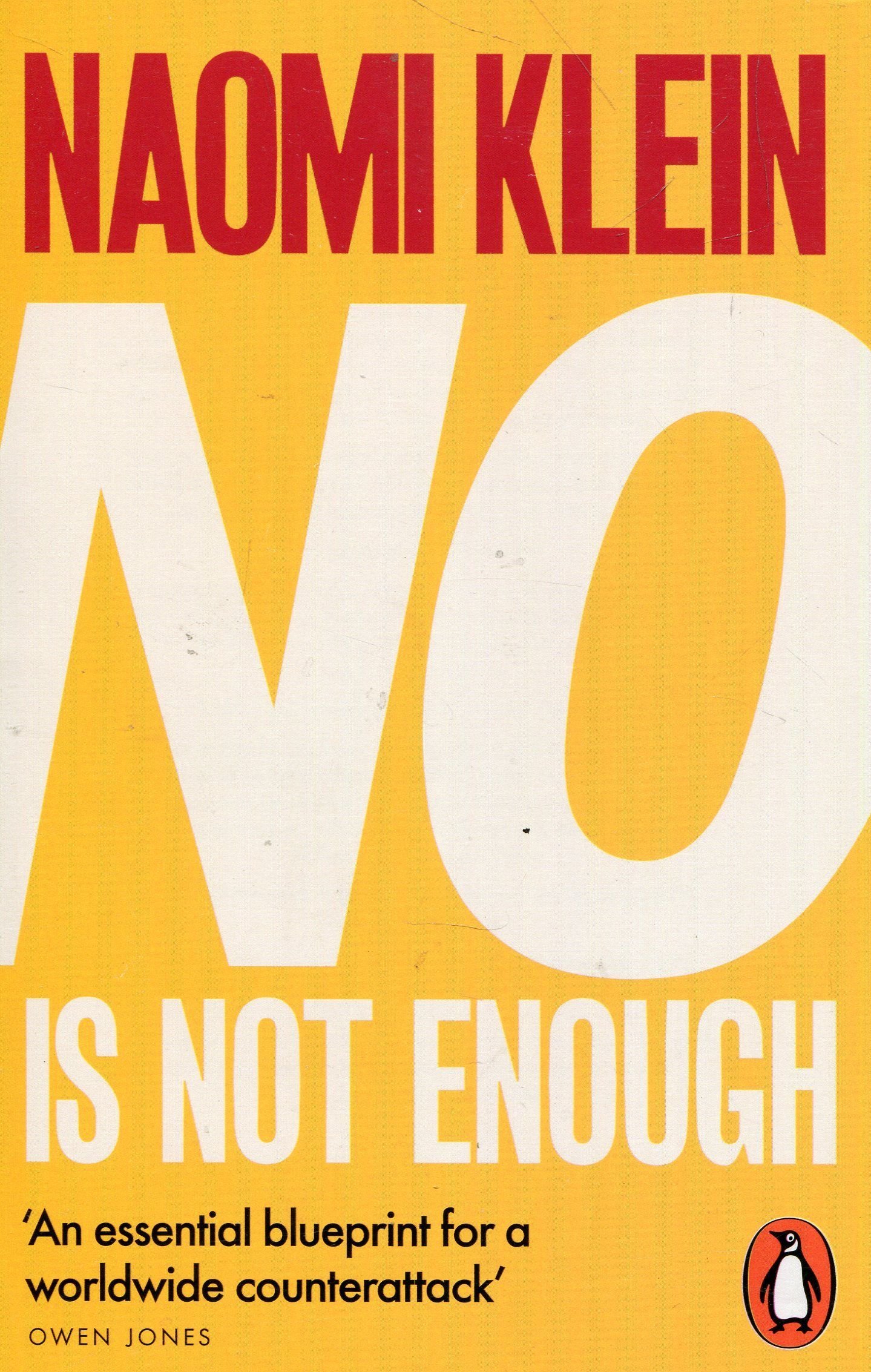 No Is Not Enough: Defeating the New Shock Politics