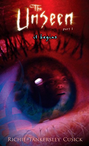 UNSEEN #01 UNSEEN 1 IT BEGINS (The Unseen, Band 1)