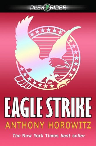 Eagle Strike (Alex Rider, Band 4)