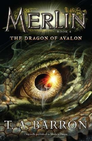 The Dragon of Avalon: Book 6 (Merlin Saga, Band 6)