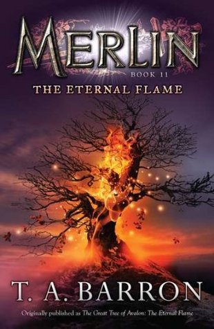 The Eternal Flame: Book 11 (Merlin Saga, Band 11)