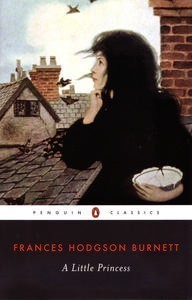 A Little Princess (Penguin Classics)