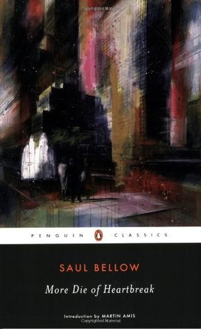 More Die of Heartbreak (Penguin Classics)
