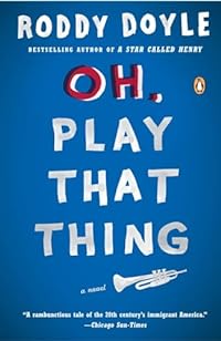 Oh, Play That Thing: A Novel (The Last Roundup, Band 2)