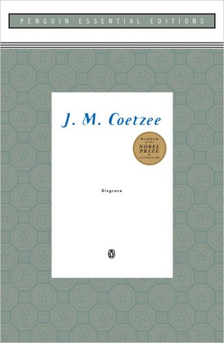 Disgrace : (Penguin Essential Edition) (Penguin Essential Editions)
