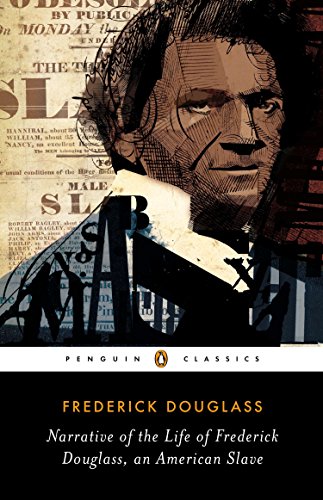 Narrative of the Life of Frederick Douglass, an American Slave: A Narrative of the Life of an American Slave (Penguin Classics)