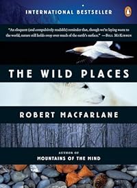 The Wild Places (Landscapes, Band 2)