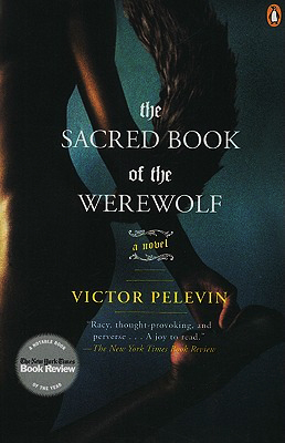 The Sacred Book of the Werewolf: A Novel