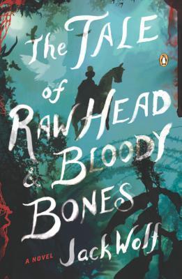 TALE OF RAW HEAD & BLOODY BONE
