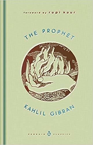 The Prophet: Kahlil Gibran (A Penguin Classics Hardcover)