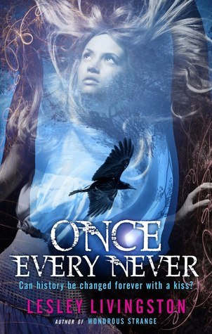 Once Every Never: Book One of the Once Every Never Trilogy