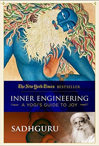 Inner Engineering: A Yogi's Guide to Joy