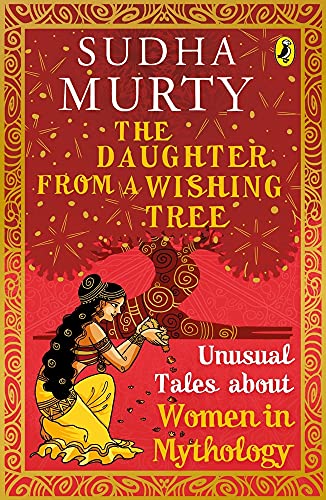 The Daughter from a Wishing Tree: Unusual Tales about Women in Mythology