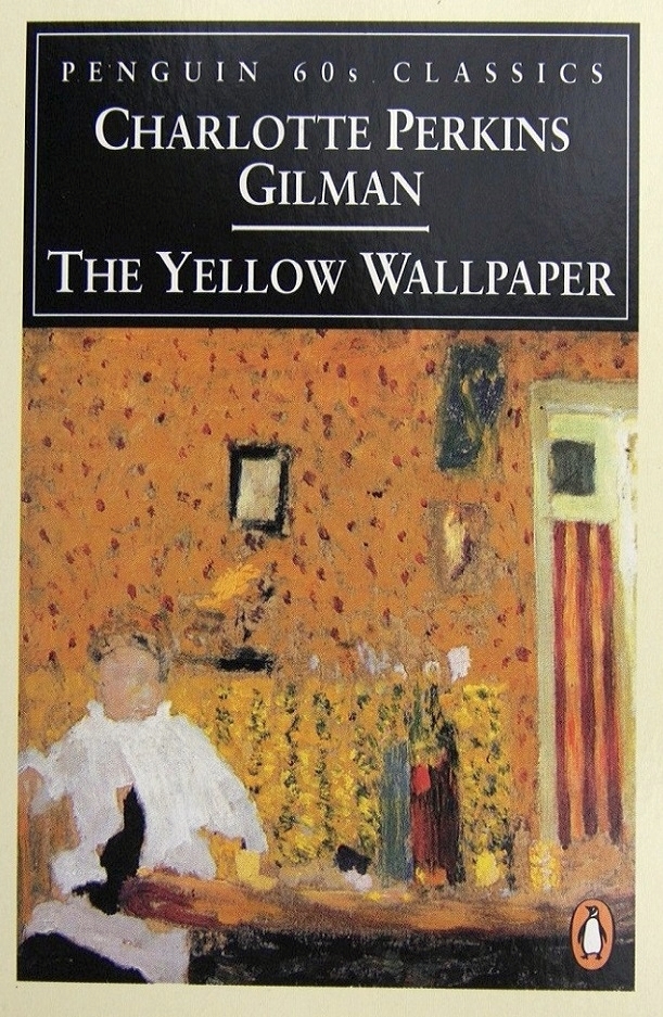 The Yellow Wallpaper and Other Stories