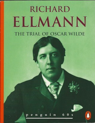 Trial of Oscar Wilde, The (Penguin 60s S.)