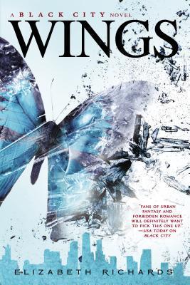 Wings: Elizabeth Richards (A Black City Novel, Band 3)