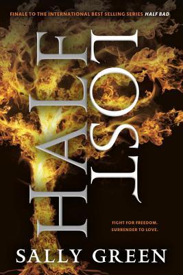 Half Lost (Half Bad Trilogy, 3, Band 3)