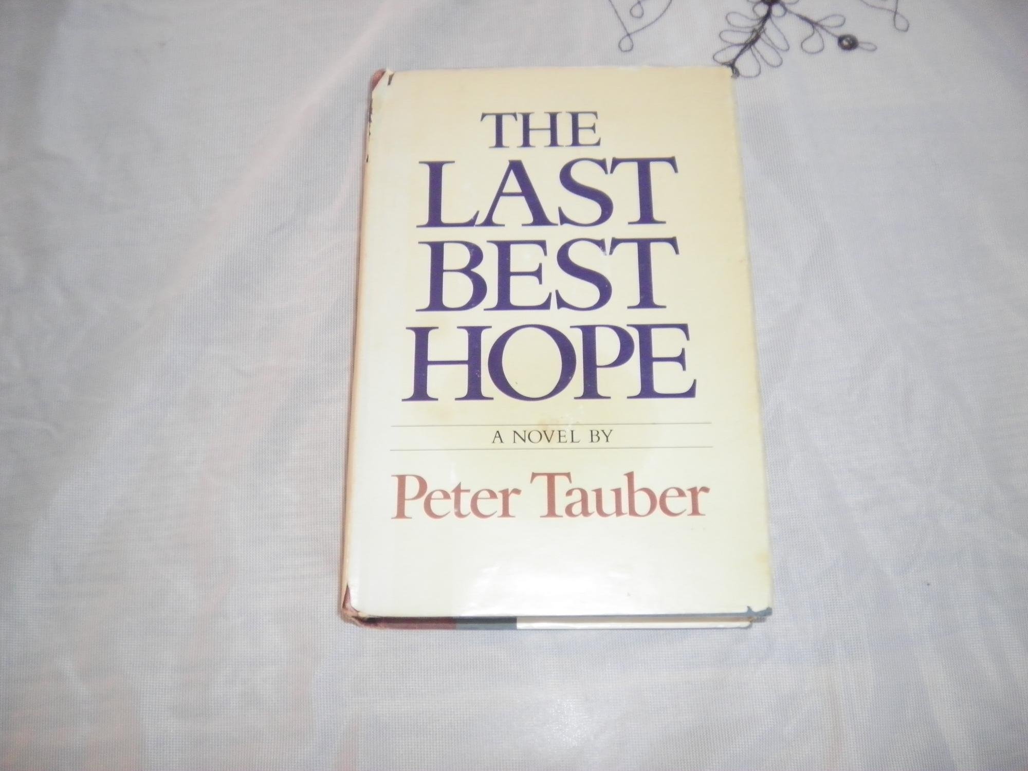 The Last Best Hope