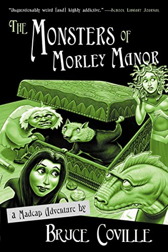 The Monsters of Morley Manor: A Madcap Adventure (Madcap Adventures (Paperback))