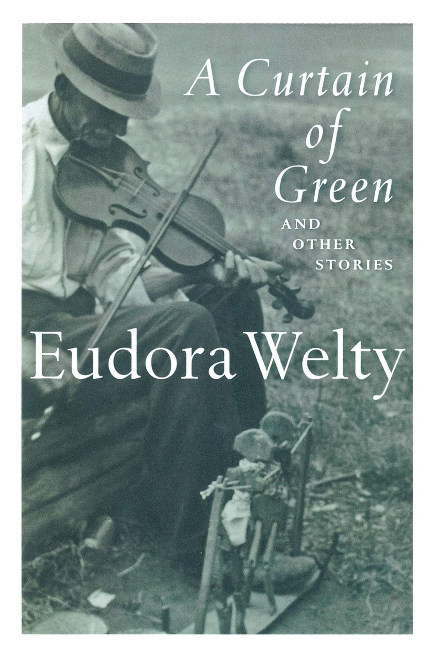 A Curtain of Green: and Other Stories (A Harvest/Hbj Book)